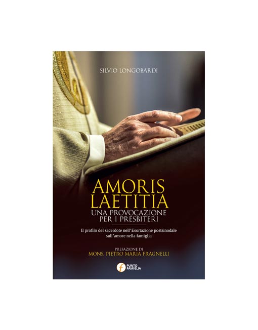Amoris Laetitia - Una provocazione per i presbiteri