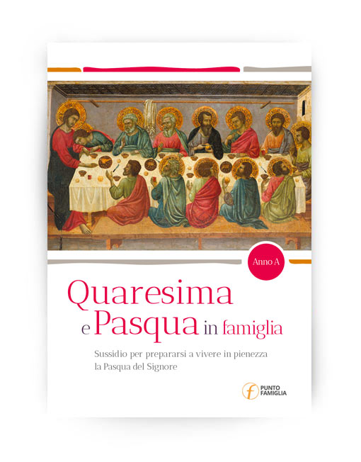 Quaresima e Pasqua in famiglia