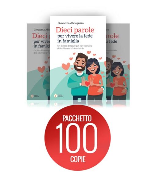 Pacchetto che contiene 100 copie di "Dieci parole per vivere la fede in famiglia"