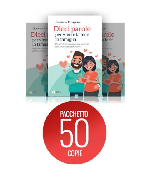 Pacchetto che contiene 50 copie di "Dieci parole per vivere la fede in famiglia"