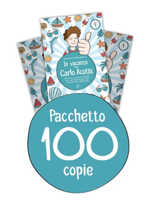 Pacchetto che contiene 100 copie di "In vacanza con Carlo Acutis"