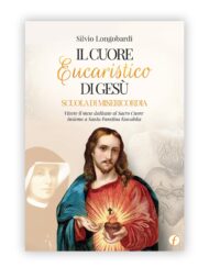 Il Cuore Eucaristico di Gesù, scuola di misericordia