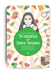 In vacanza con Santa Teresina