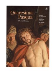 Quaresima e Pasqua in famiglia - Anno C