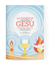 La famiglia incontra Gesù